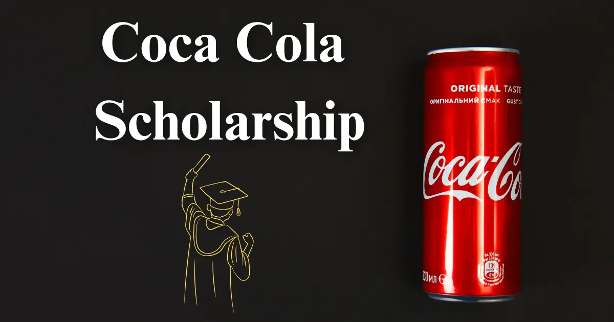 Coca Cola Scholarship