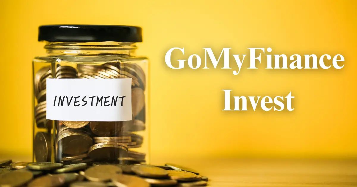 GoMyFinance Invest