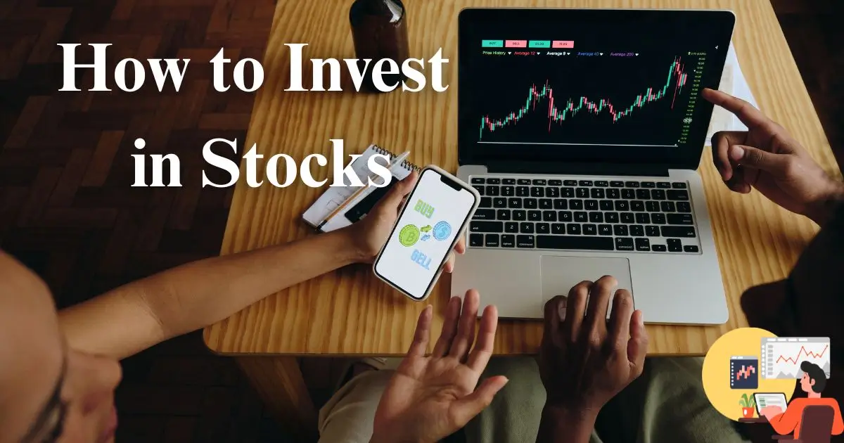 How to Invest in Stocks