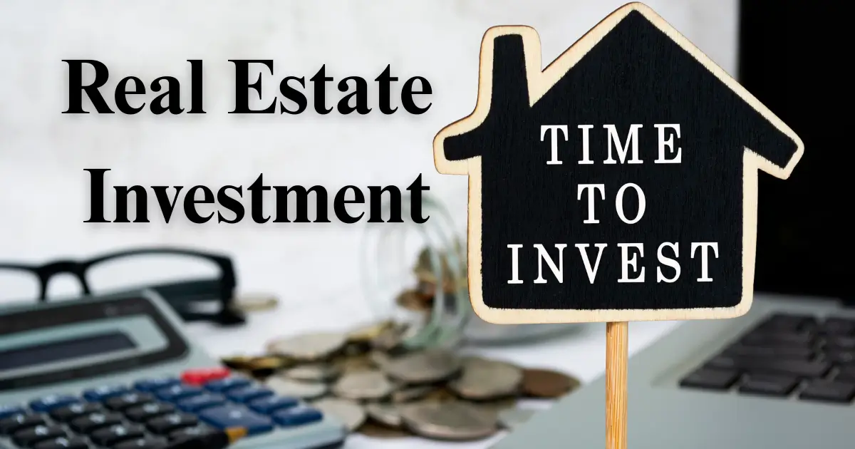 Real Estate Investment